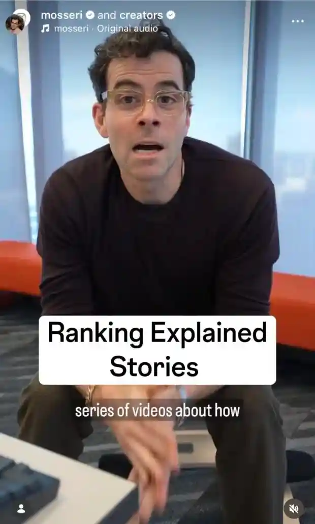Instagram Reel from Adam Mosseri, Head of Instagram, explaining ranking system for Instagram Stories