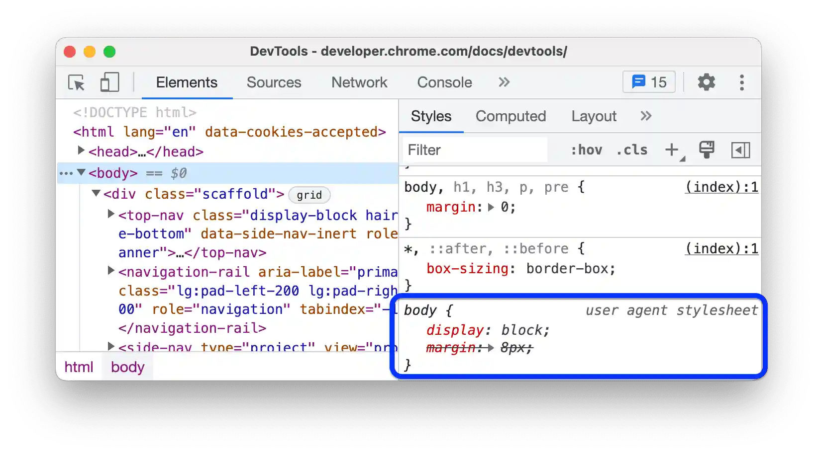 The CSS from user agent stylesheet.