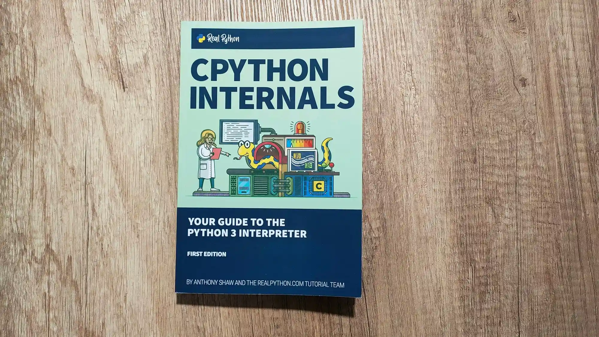 Front cover of CPython Internals: Your Guide to the Python 3 Interpreter