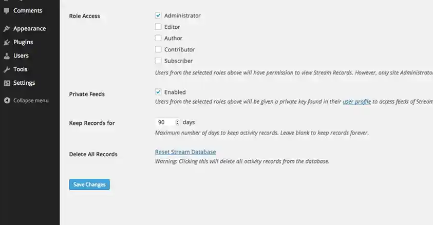 Enable private feed access for your activity Stream, determine how long records should live before being purged, or purge them from the database manually at any time.