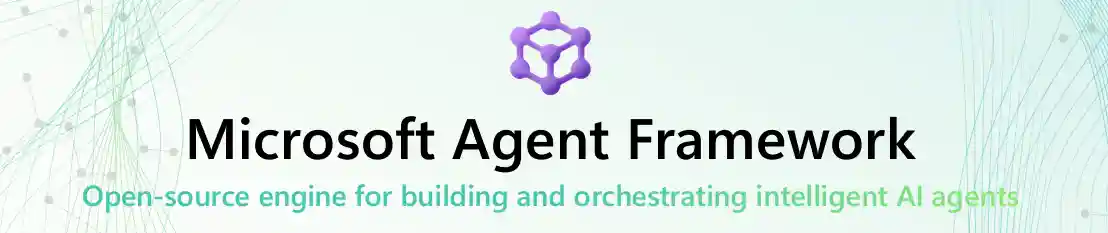 Microsoft Agent Framework