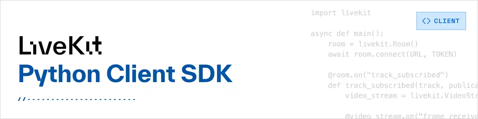 The LiveKit icon, the name of the repository and some sample code in the background.