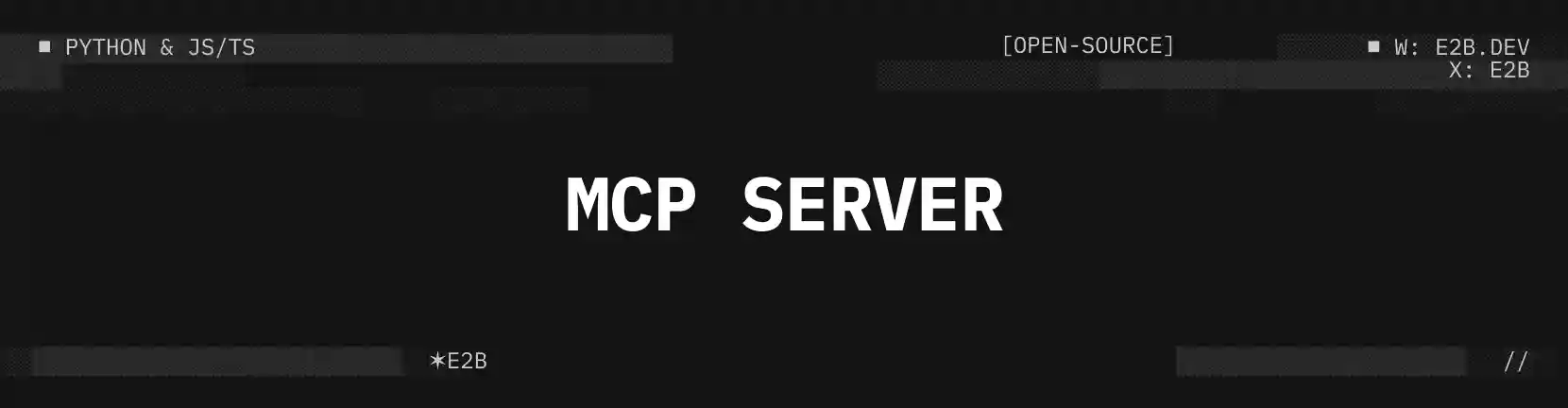 E2B MCP Server Preview Dark