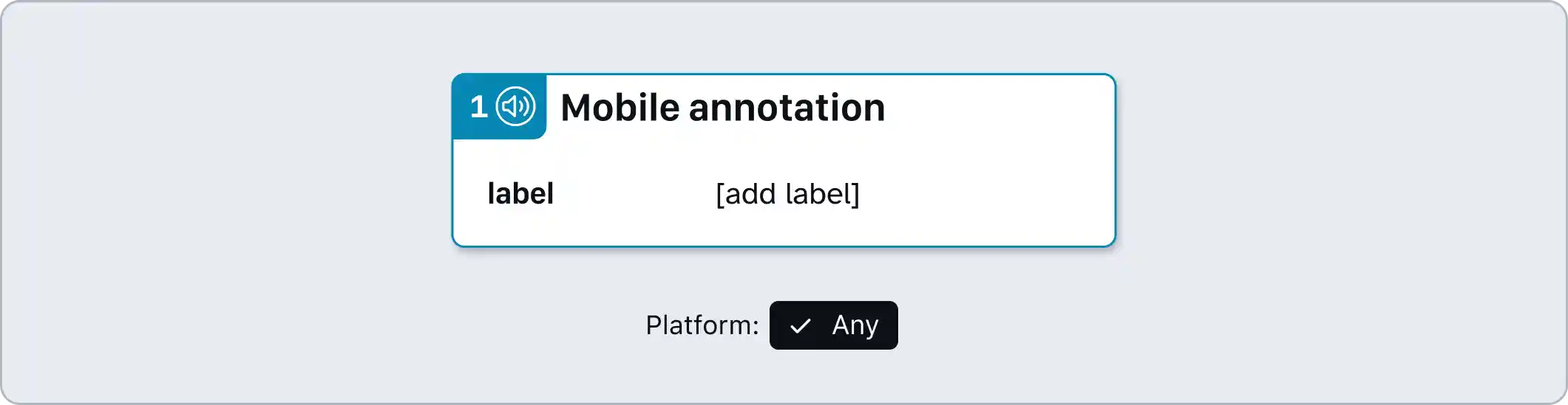 Mobile Details annotation with dark cyan accent colors, a label field, and a note number of 1. The platform has been set to any.