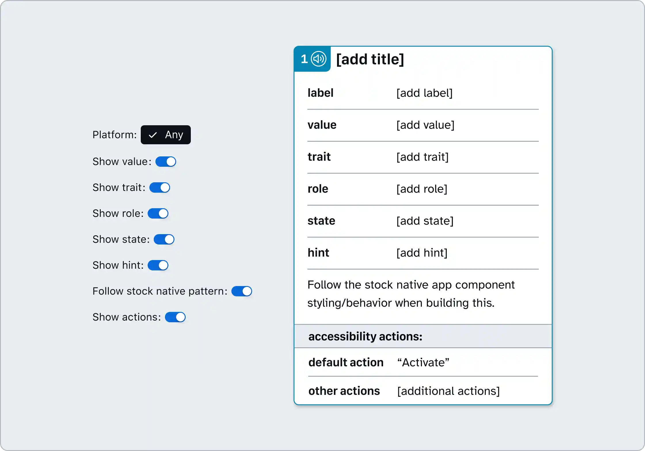 Dark cyan mobile details annotation with all toggles enabled, which results in multiple fields being displayed, including label, value, trait, role, state, hint, which all currently contain placeholder text. Additionally, there is an accessibility actions section which contains two further fields: default action, with a value of activate, and other actions with placeholder text: additional actions