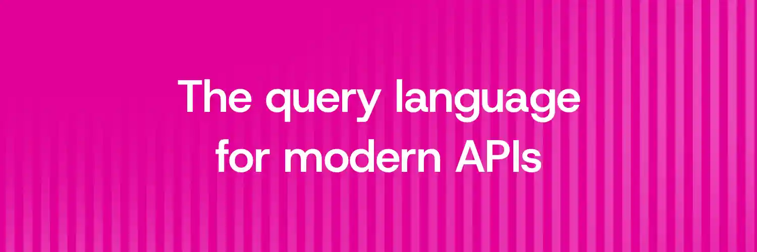 The query language for modern APIs