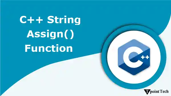 C++ String Assign() Function