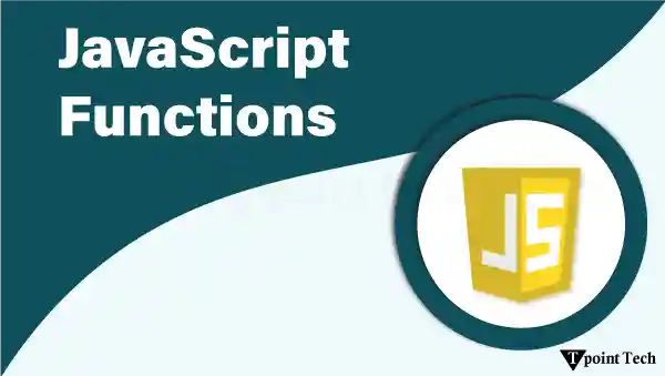JavaScript Functions