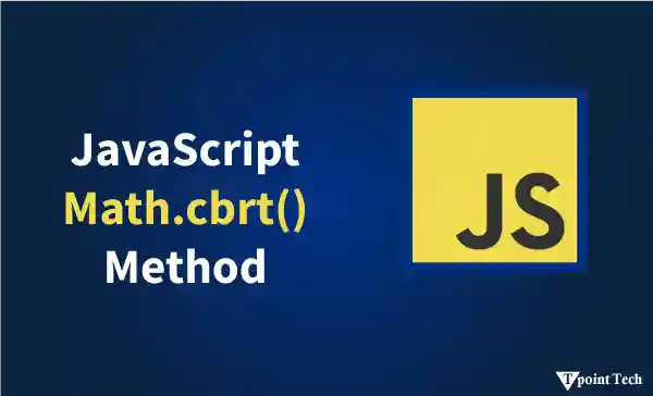 JavaScript Math.cbrt() Method