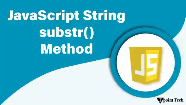 JavaScript String substr() Method