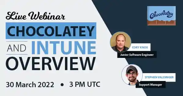 Chocolatey and Intune Overview