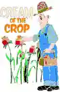 crop - the yield from plants in a single growing season