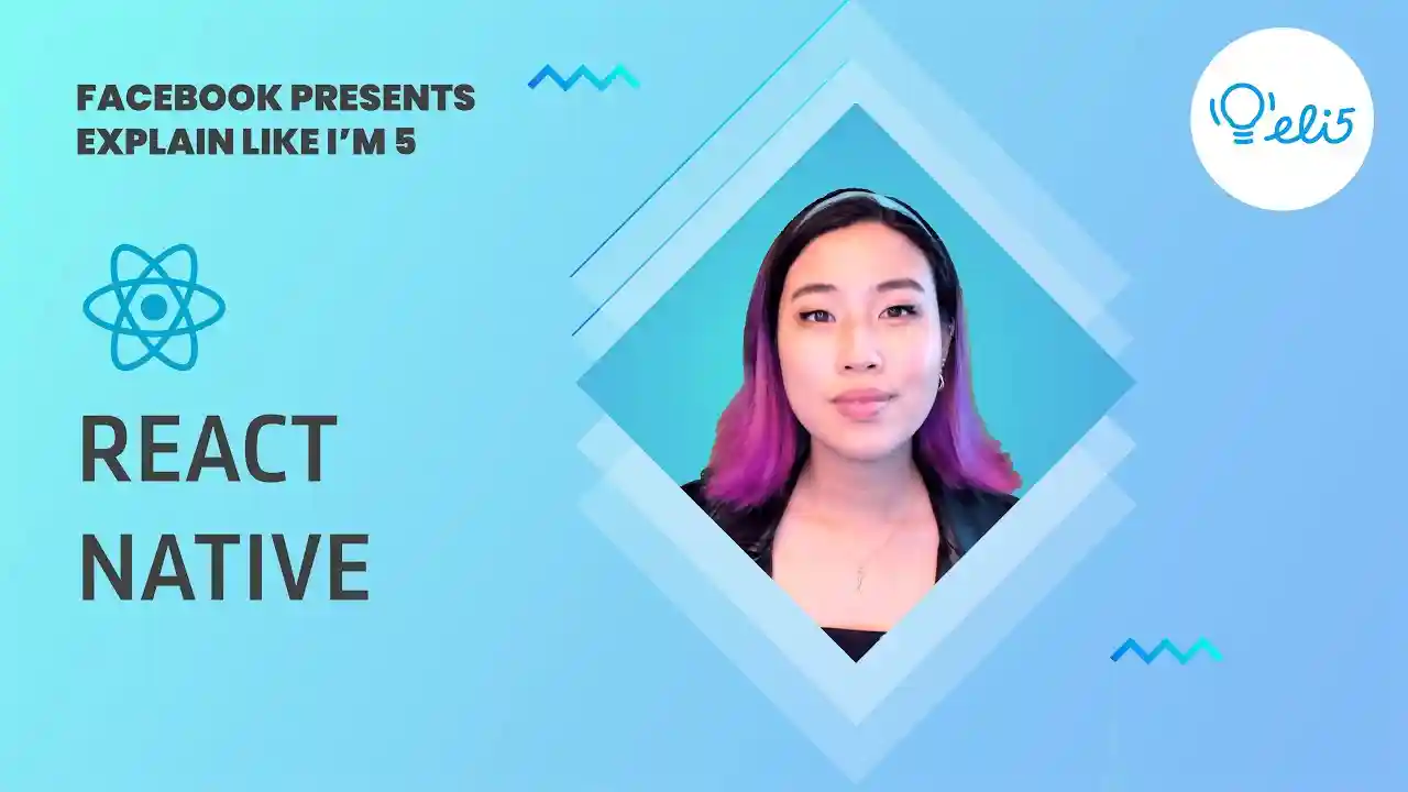 Explain Like I'm 5: React Native