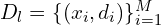 D_l = \{(x_i, d_i)\}_{i=1}^M