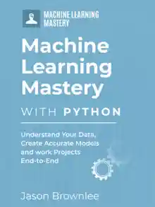 Master Machine Learning With Python