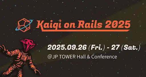 Kaigi on Rails 2025 - @kaigionrails