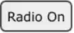 Radio on button
