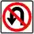 [road sign: a red circle with an upper left to lower right diagonal over a black arrow that goes up, to the left and then down; background is a white square]