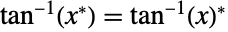 tan^(-1)(TemplateBox[{x}, Conjugate])=TemplateBox[{{{tan, ^, {(, {-, 1}, )}}, (, x, )}}, Conjugate]