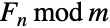 TemplateBox[{TemplateBox[{n}, Fibonacci], m}, Mod]