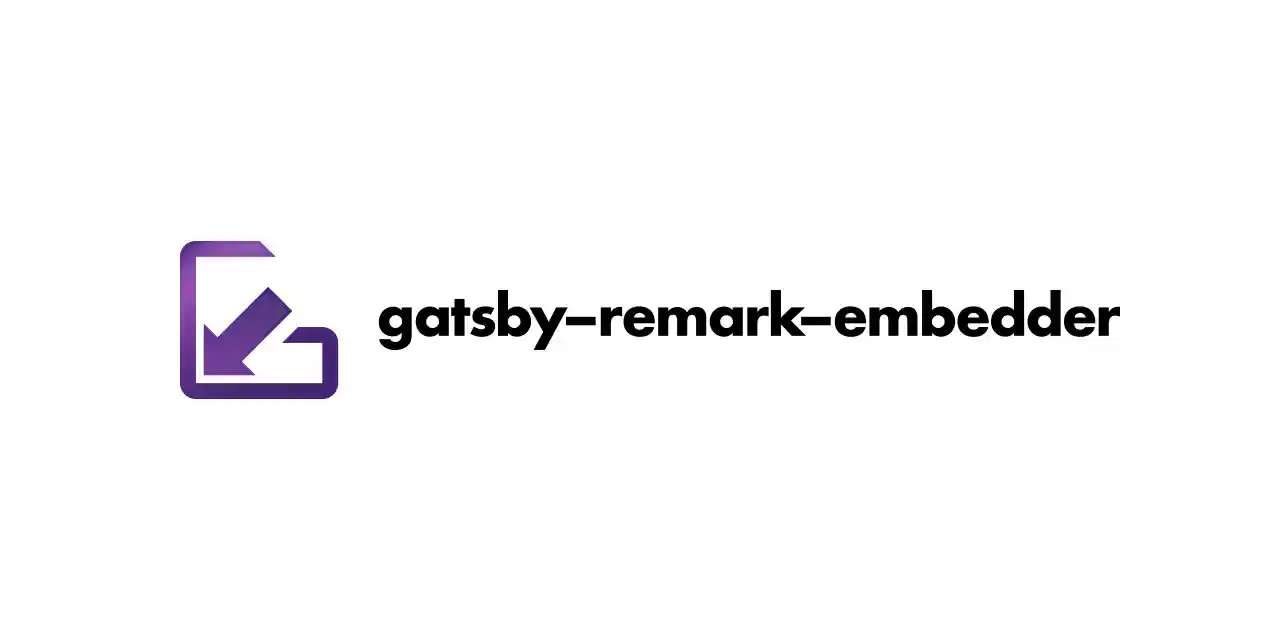 gatsby-remark-embedder