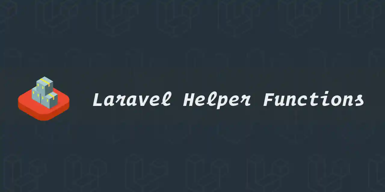 laravel-helper-functions