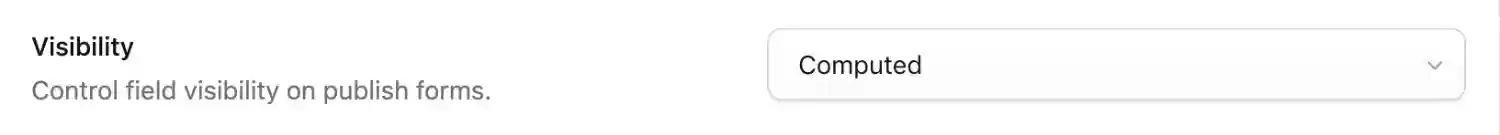 Computed field visibility config
