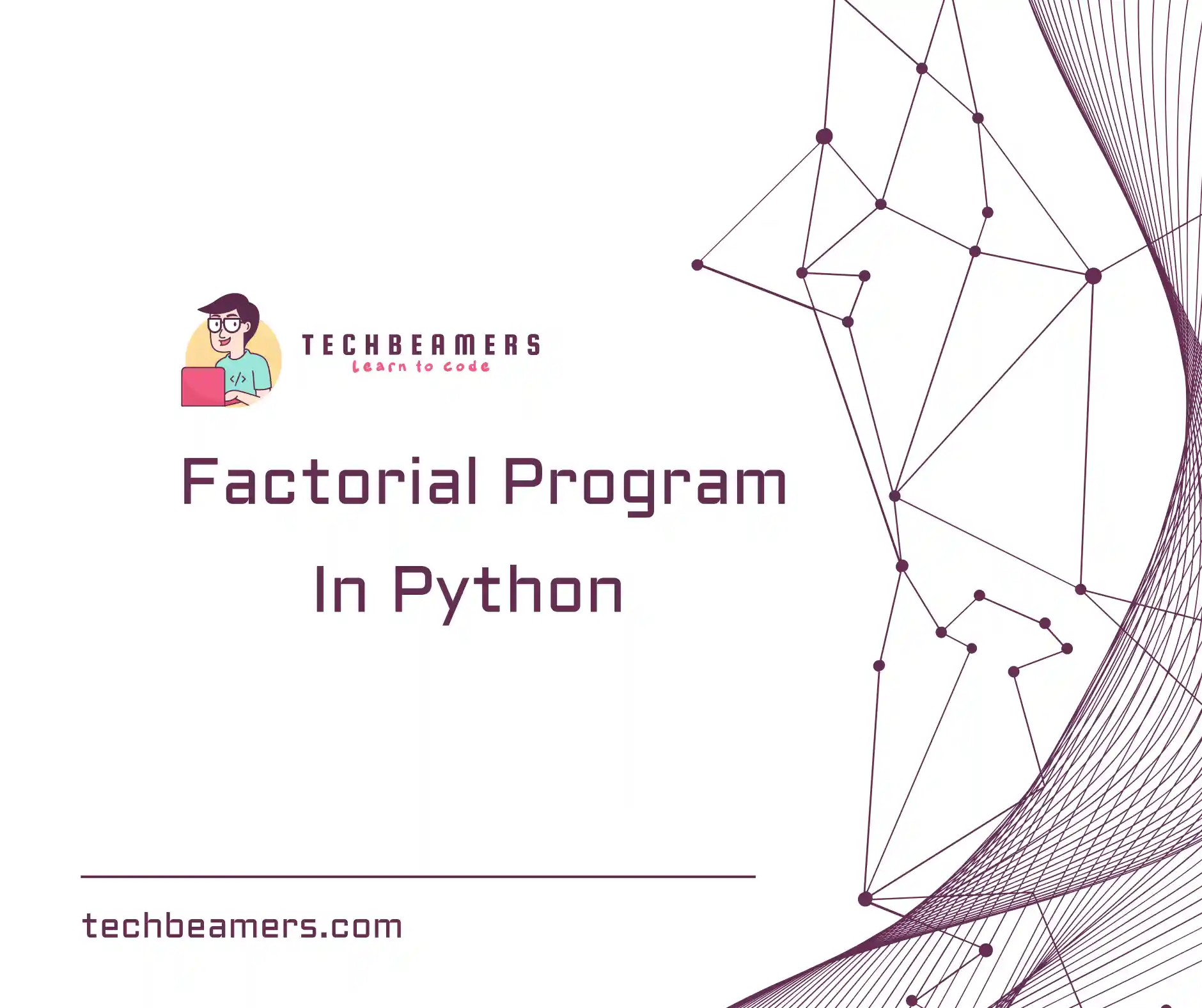 Learn how to do factorial in python