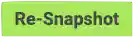 Re-Snapshot Button