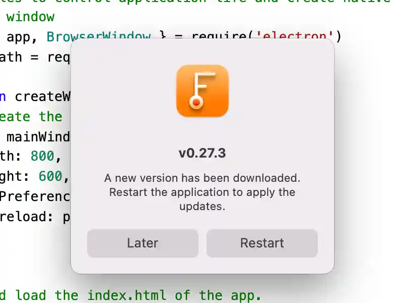 Dialog for Electron Fiddle's auto-update. The user is prompted to update to v0.27.3. 'A new version has been downloaded. Restart the application to apply the updates.' There are two buttons underneath: 'Later' and 'Restart'.