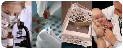Four images: Woman looking through microscope, Gloved hands holding test tube, Pills coming down a manufacturing shoot., Doctor holding a baby