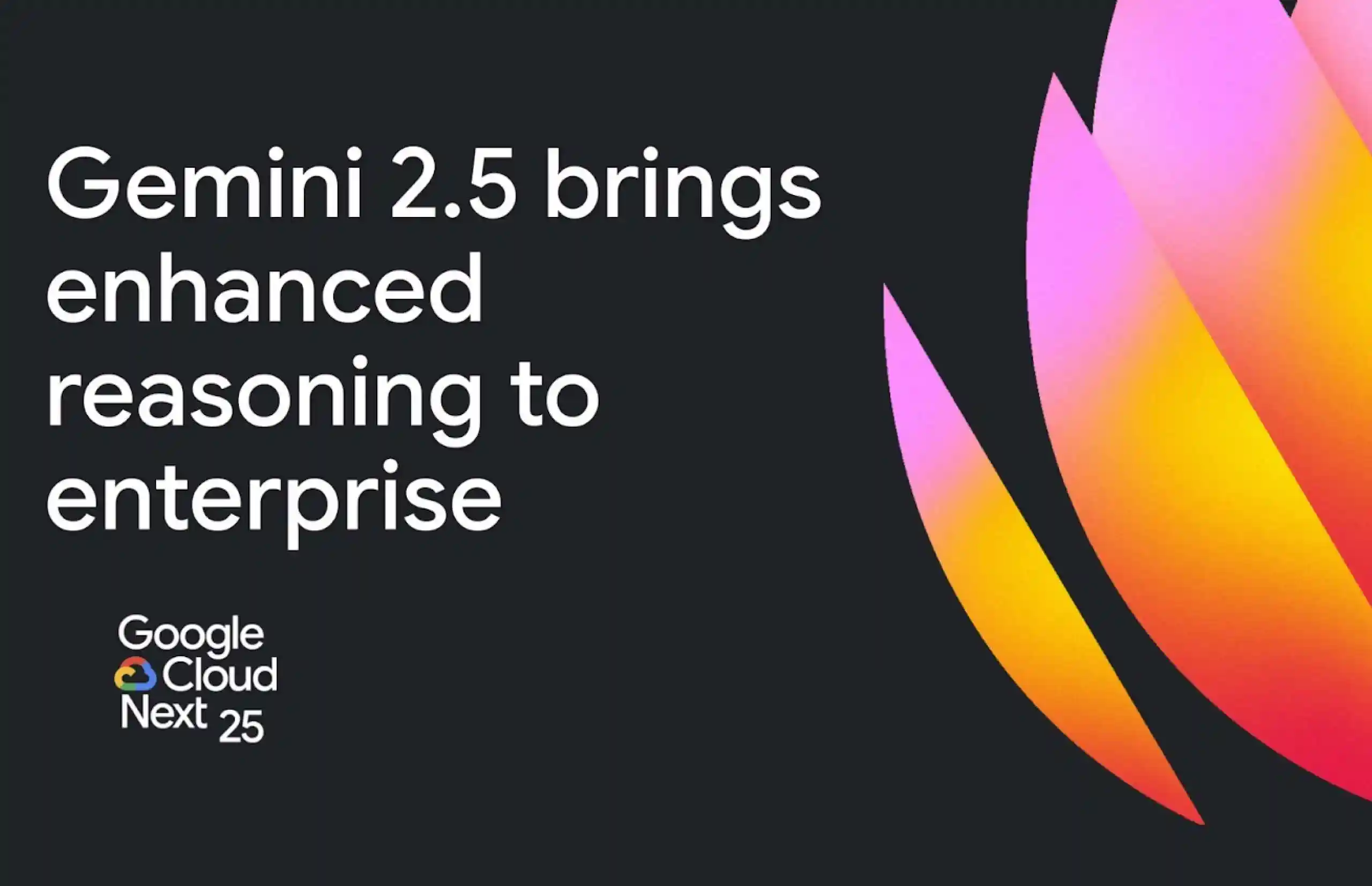 Gemin 2.5 enhanced reasoning