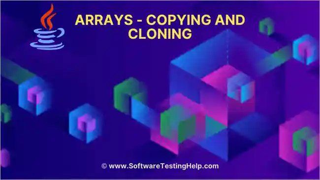 Arrays - Copying and Cloning