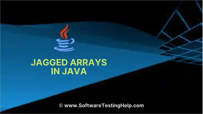 Jagged Arrays in Java