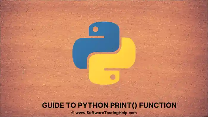 Guide To Python Print() Function